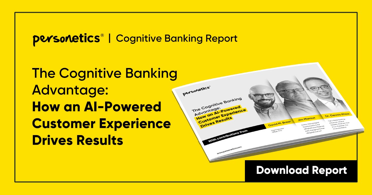 How does an AI-powered customer experience drive results? Cognitive Banking is here. Get exclusive insights from some of the most influential voices in banking and fintech. Download the report now to stay ahead.