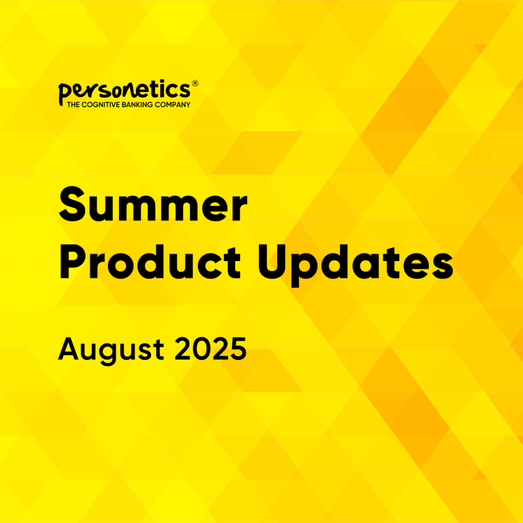Personetics Product Updates Summer 2025