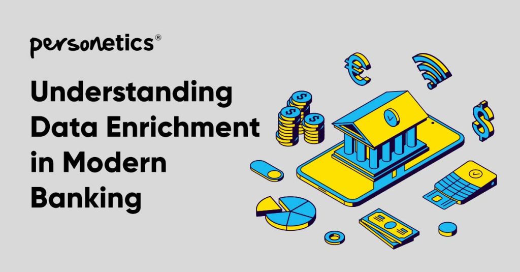 Understanding Data Enrichment in Modern Banking